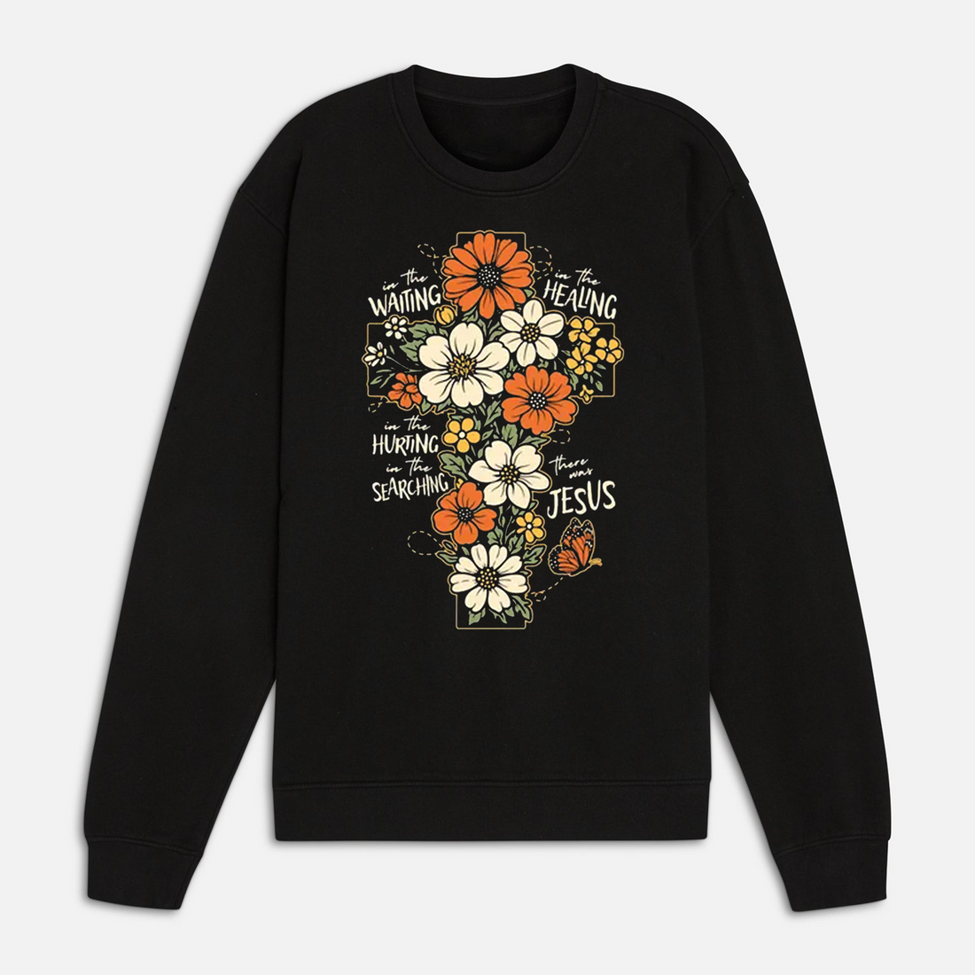 There Was Jesus Floral Shirt, Christian Faith Quote Tee, In the Waiting In the Healing Gift for Women