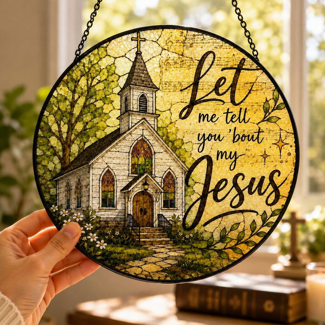 Let Me Tell You ’Bout My Jesus Suncatcher, Christian Church Window Hanging, Faith Home Decor