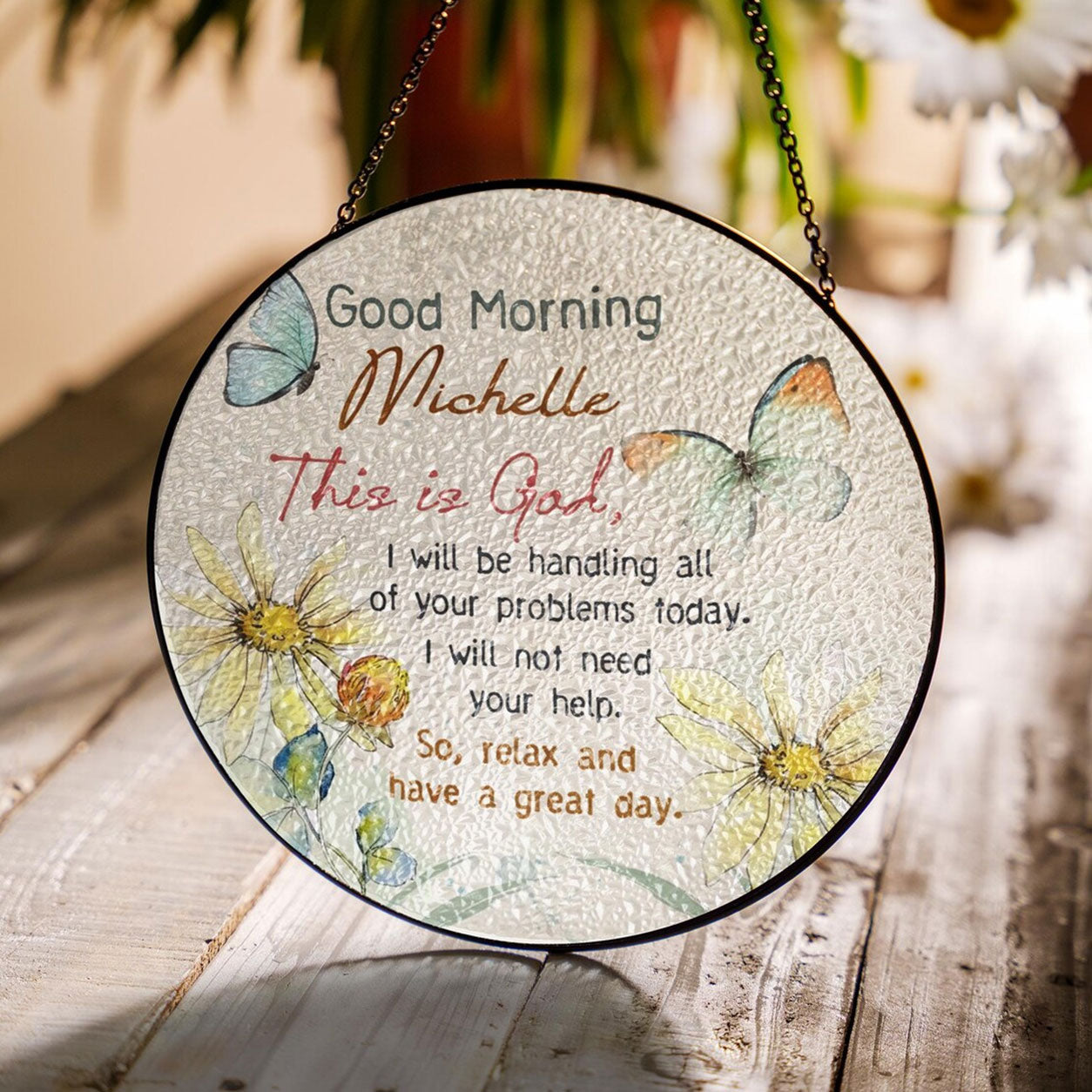 Personalized Good Morning Michelle Suncatcher, God Message Butterfly Floral Window Decor, Christian Gift for Her
