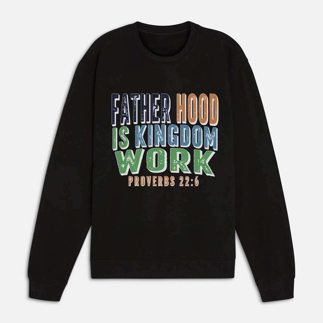 Christian Dad Shirt, Fatherhood Is Kingdom Work Shirt, Bible Verse Tee, Proverbs 22 6 Faith Based Fathers Day Gift For Men