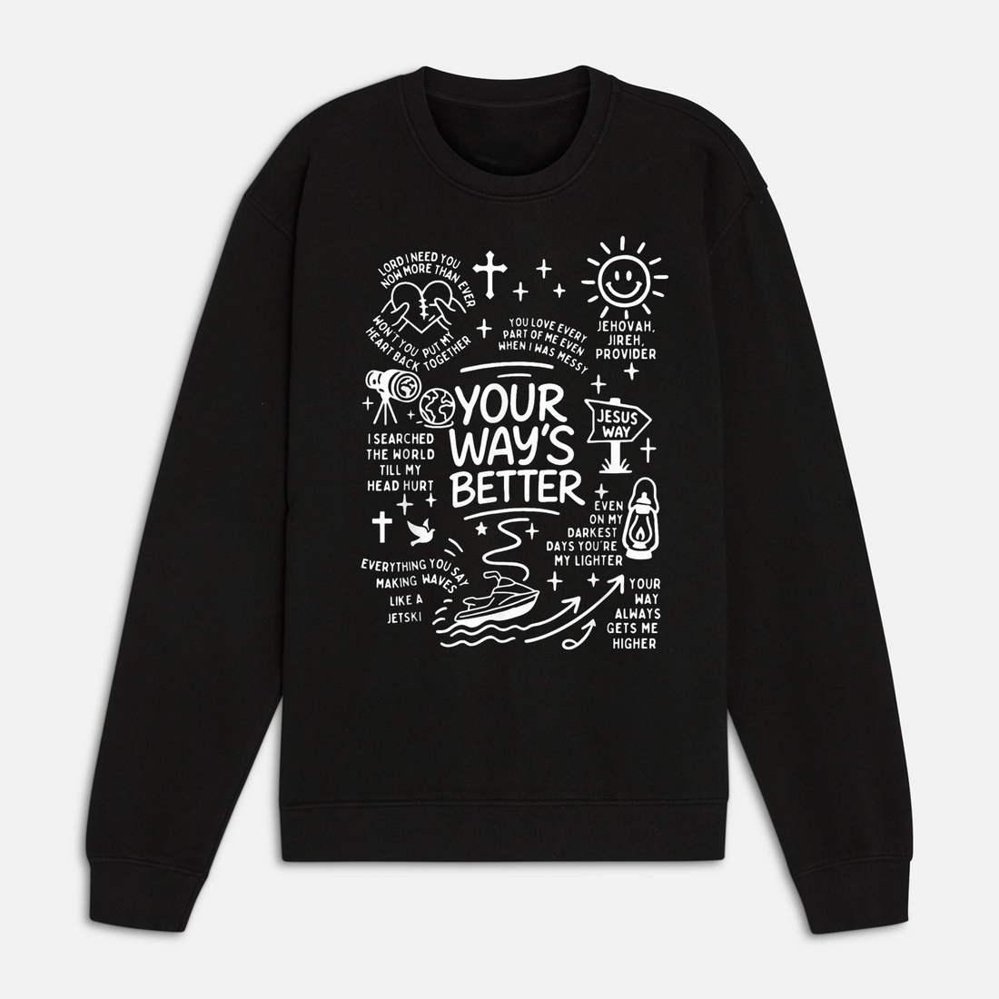 Your Way’s Better Christian T-Shirt, Jesus Faith Quote Tee, Religious Bible Verse Shirt