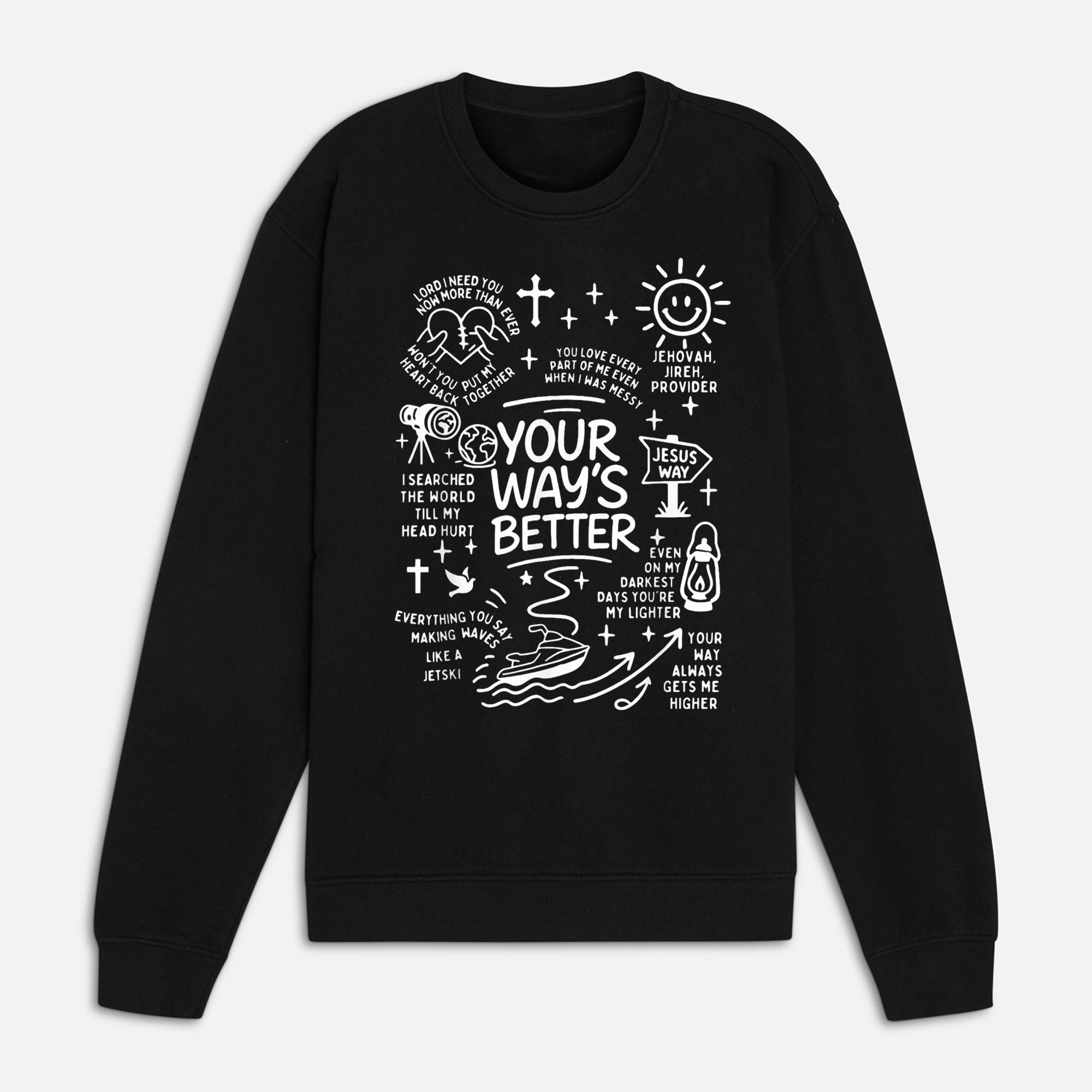 Your Way’s Better Christian T-Shirt, Jesus Faith Quote Tee, Religious Bible Verse Shirt