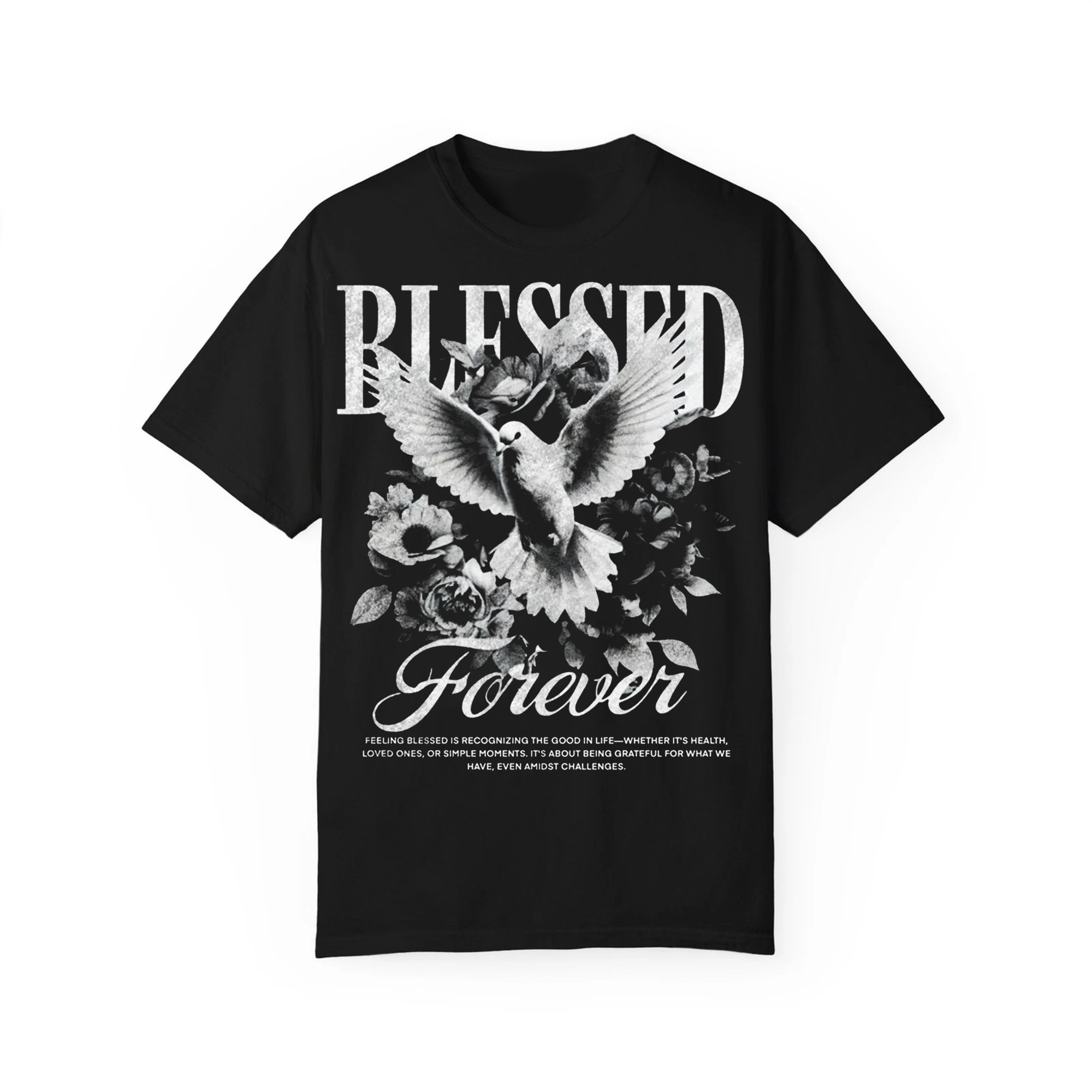 Blessed Forever Christian Streetwear T-Shirt, Faith Based Graphic Tee, Religious Apparel