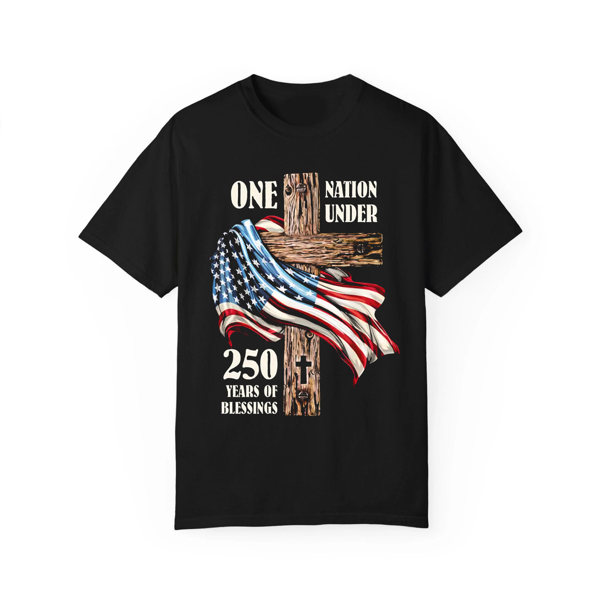One Nation Under God 250 Years Shirt, American Flag Cross Christian Tee, Patriotic USA Faith Apparel for Men Women