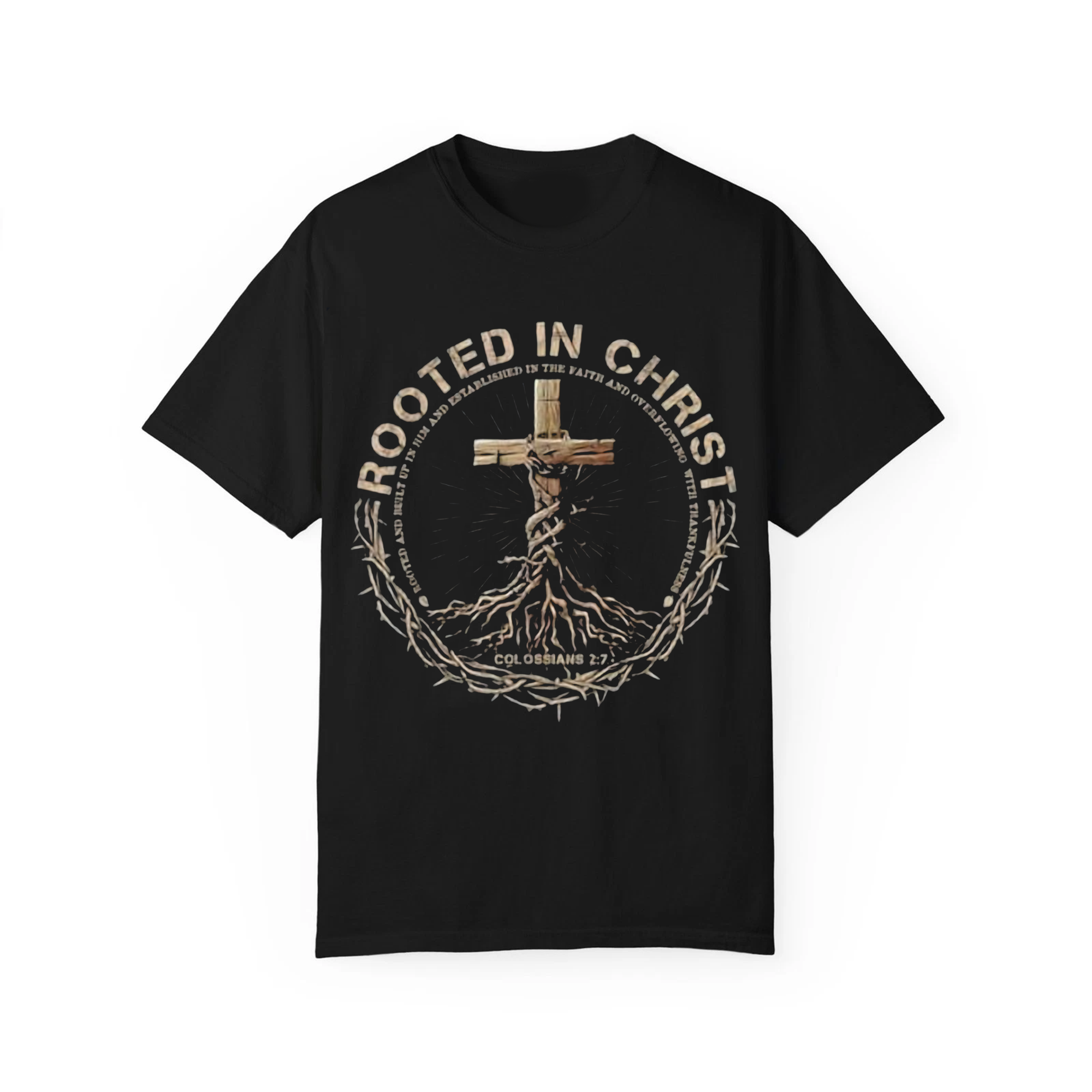 Rooted in Christ Shirt, Christian Faith Tee, Daily Spiritual Reminder, Jesus Cross Graphic, Faith Inspired Gift
